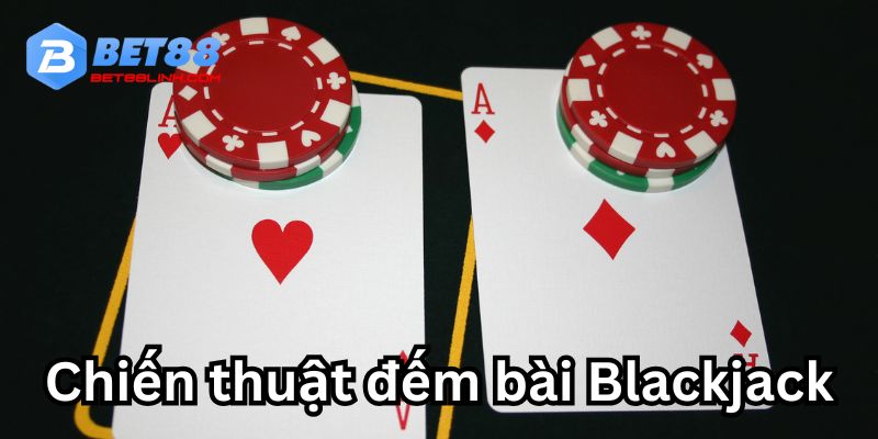 Chơi blackjack đơn giản hơn thông qua đếm bài