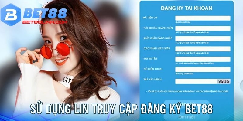 Sử dụng link vào BET88 truy cập hệ thống để mở tài khoản